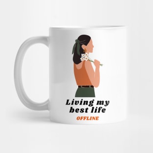 Living my best life Mug